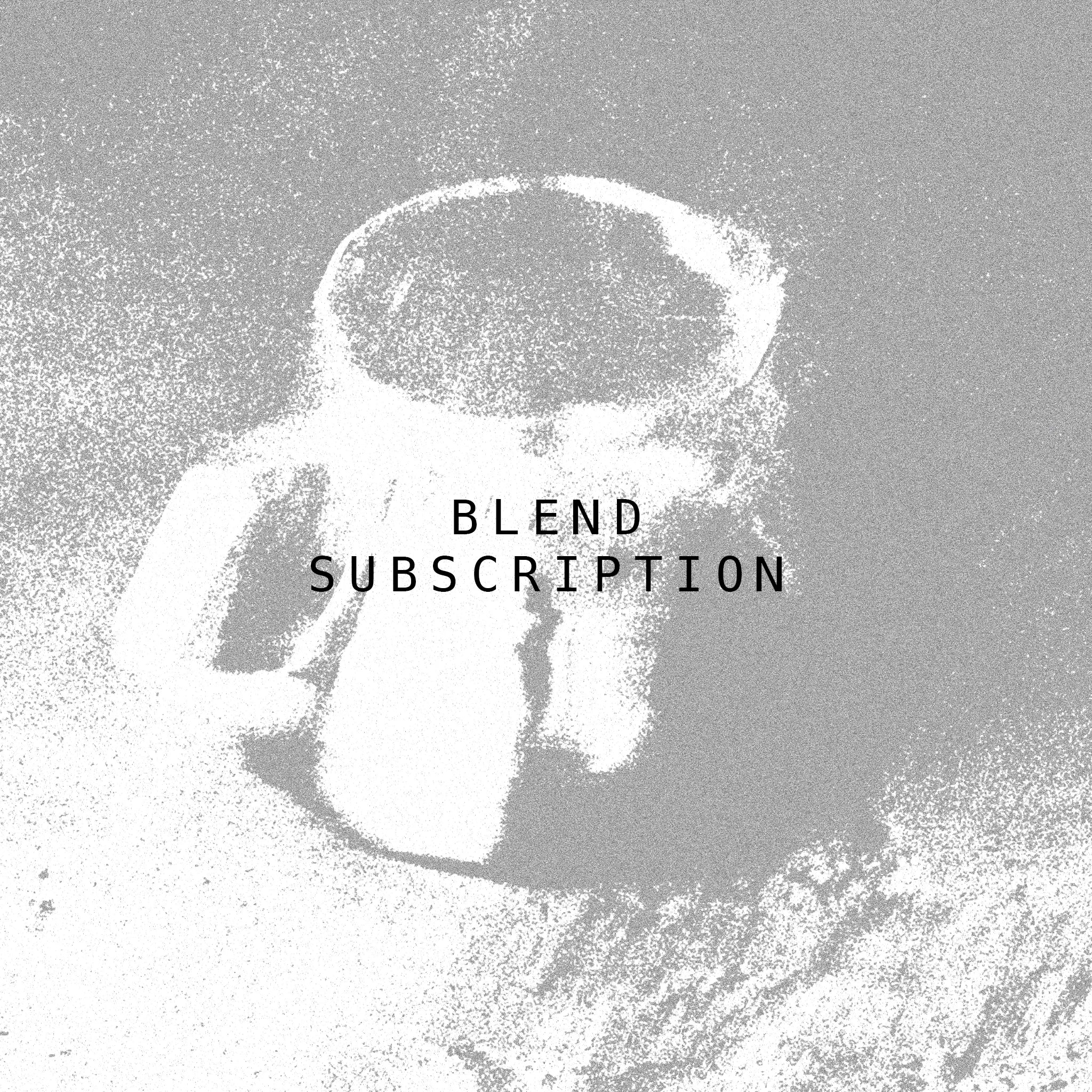 Blend Subscription